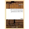 Jean Pey de l'Autorité Des Deux Puissances. Tome 2 (Tascabile) Histoire