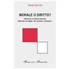 Daniel Borrillo Morale o diritto? (Tascabile) Harmattan Italia