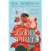 HQ Good Spirits: The instant Sunday Times bestseller. A magical, cozy paranormal romance from the author of AND NOW BACK TO YOU and FIRST-TIME CALLER!: Book 1