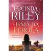 Lucinda Riley A irmã da pérola (Tascabile)