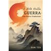 Sun Tzu L'Arte Della Guerra (Tascabile)