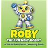 Christopher's Creative Books Roby the Friendly Robot (Copertina rigida)