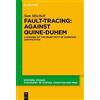 Sam Mitchell Fault-Tracing: Against Quine-Duhem (Tascabile) Epistemic Studies