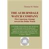 Edwin A Battison The Auburndale Watch Company (Tascabile)