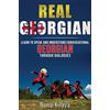 CreateSpace Independent Publishing Platf Real Georgian: Learn to Speak and Understand Georgian Through Dialogues