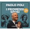 Emons Edizioni I promessi sposi letto da Paolo Poli. Audiolibro. 3 CD Audio