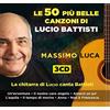 Azzurra La Chitarra Di Lucio Canta Battisti