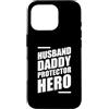 Cool And Funny Designs for Moms And Dads Custodia per iPhone 16 Pro Husband Daddy Protector Hero
