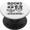 Funny Australian Shepherd And Book Desig Libri E Pastori Australiani Divertente Pastore Australiano PopSockets PopGrip Adesivo