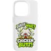 Guess What Chicken Butt Funny Chicken Hu Custodia per iPhone 14 Pro Guess What Chicken Butt Funny Chicken Humor Chicken Meme