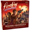 Galeforce Nine FIREFLY Adventures - Brigands & Browncoats Gioco da Tavolo