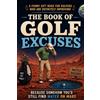 MC Bono The Book of Golf Excuses (Tascabile)