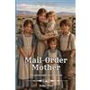 Annie Clayton Mail-Order Mother (Tascabile) Brides West