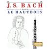E C Masterworks J. S. Bach pour le Hautbois (Tascabile)