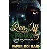 Paper Boi Rari Ran Off On Da Plug 3 (Tascabile) Ran Off on the Plug
