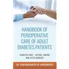 Vishwanath R Hi Handbook Of Perioperative Care Of Adult Diabetes Pa (Tascabile)