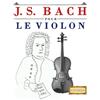 E C Masterworks J. S. Bach pour le Violon (Tascabile)