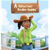 Vernice Walker A Reluctant Rodeo Queen (Copertina rigida)