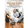 Patrick Marshwell Thoracic Outlet Syndrome (Tascabile)