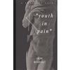 Akim Rossvekt Youth in Pain (Tascabile)