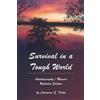 Lawrence S Dotte Survival in a Tough World (Tascabile)