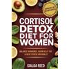 Gialda Reed ⁠Cortisol Detox Diet for Women: Balance Hormones, Burn B (Tascabile)