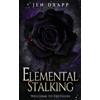 Jen Drapp Elemental Stalking (Tascabile)