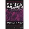 Newton Compton Editori Senza controllo. The hacker series: 1