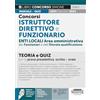 Edizioni Giuridiche Simone Concorsi istruttore direttivo e funzionario. Enti locali area amministrativa dei funzionari e dell'elevata qualificazione (categoria D). Teoria e quiz per la prova preselettiva, scritta e orale. C...