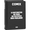COMIX - Diario Mini Giornaliero 16 Mesi, Diario Scuola 2025-2026, con Copertina Rigida, Ideale per la Scuola Media e Superiore, 11x15.3h cm, Nero/Argento