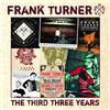 Frank Turner The Third Three Years (CD) Album