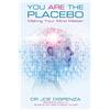 Joe Dispenza You Are the Placebo (Tascabile)