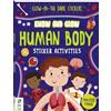 Hinkler Pty Ltd Know and Glow: Human Body Sticker Activities (Tascabile)