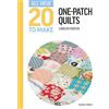 Carolyn Forster All-New Twenty To Make: One-Patch Quilts (Copertina rigida)