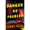 Cindy Fazzi Danger No Problem (Tascabile) Domingo the Bounty Hunter