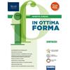 In ottima forma Sintassi Per la Scuola media Con e book Con espansione online