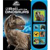 Jurassic World: Roll with the Dinosaurs Sound Book (Libro di cartone)