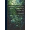 James Hugh Paul Boiler Chemistry and Feed Water Supplies (Tascabile)