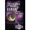 Vincent V Cava Pastel Colored Dreams & Human Flavored Nightmares (Tascabile)