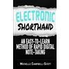 Michelle Campbell-Scott Electronic Shorthand (Tascabile) Digital Notetaking