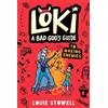 Louie Stowell Loki: A Bad God's Guide to Making Enemies (Tascabile)