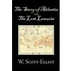 W Scott-Elliot The Story of Atlantis and the Lost Lemuria by (Copertina rigida)