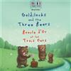 Ann Hamilton-Le Goldilocks and the Three Bears Boucle d'Or et les Tr (Tascabile)