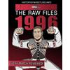 James Dixon Arnold Furious Lee Maughan Bob Dahlstrom The Raw Files: (Tascabile)