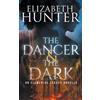 Elizabeth Hunter The Dancer and the Dark (Tascabile) Elemental Legacy