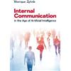 Monique Zytnik Internal Communication in the Age of Artificial Intel (Tascabile)