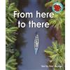 Paul George From here to there (Tascabile) Red Squirrel Phonics Level 5 Set 2c