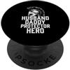 Cool And Funny Designs for Moms And Dads Husband Daddy Protector Hero PopSockets PopGrip Adesivo
