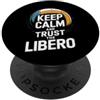 Volleyball Designs Keep Calm And Trust The Libero Pallavolo Divertente PopSockets PopGrip Adesivo
