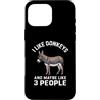 I Like Donkeys And Maybe Like 3 People Custodia per iPhone 16 Pro Max Mi piacciono gli asini e forse mi piacciono 3 persone